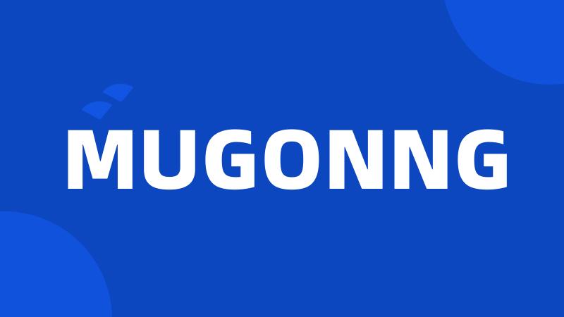 MUGONNG