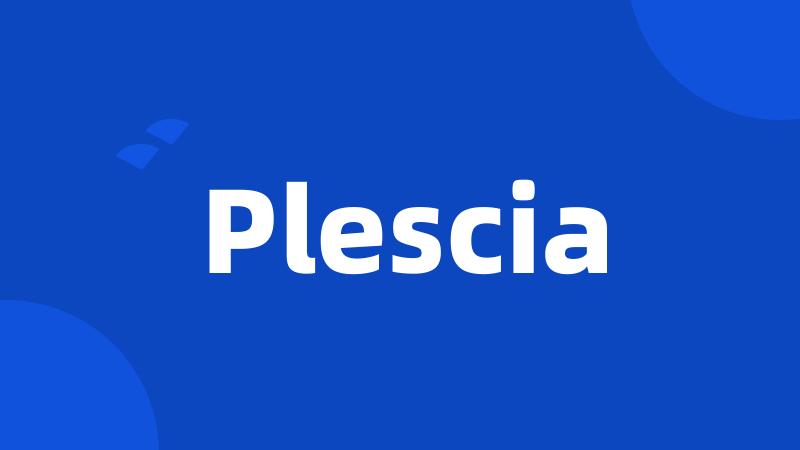 Plescia