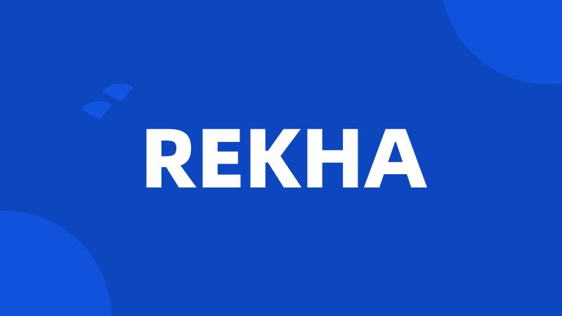 REKHA