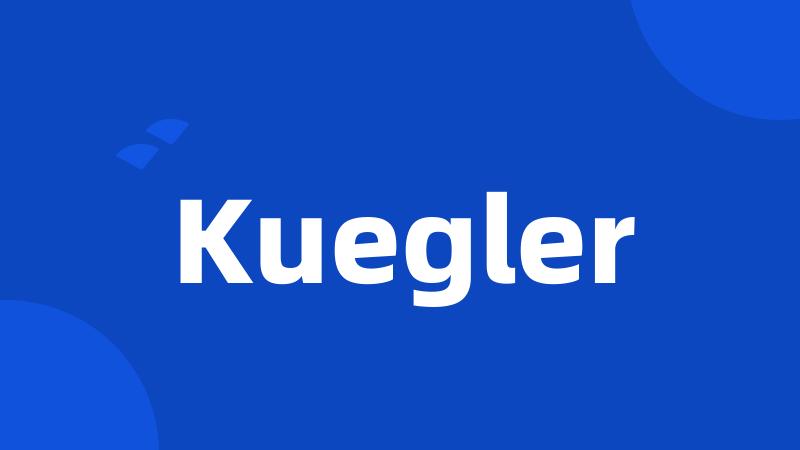 Kuegler