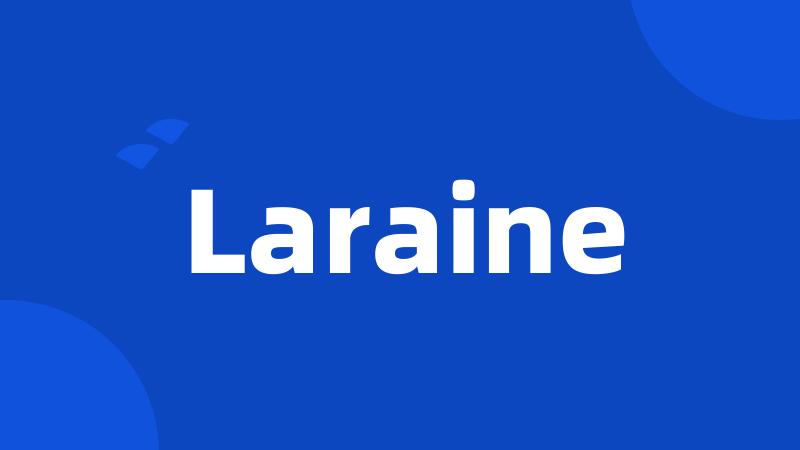 Laraine