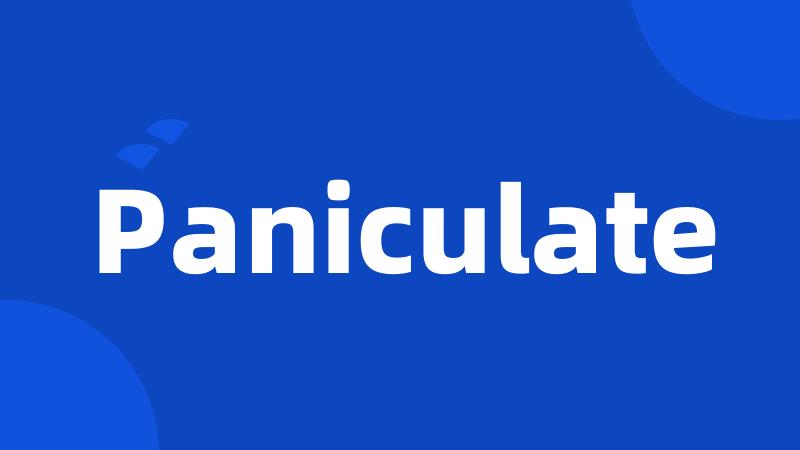 Paniculate