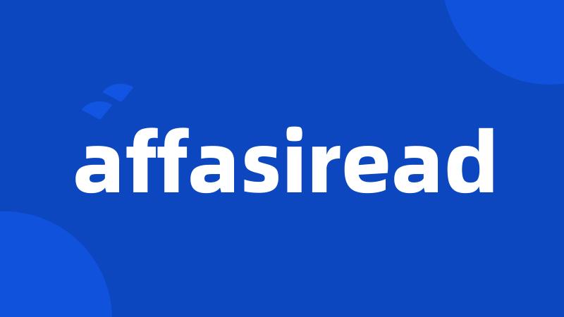 affasiread