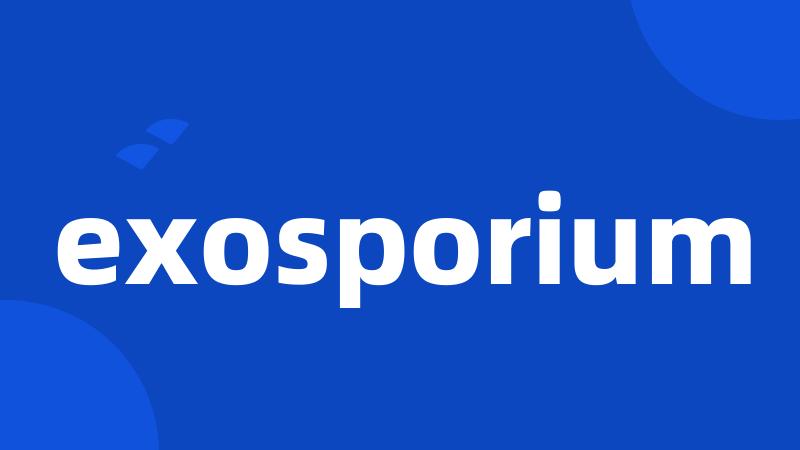 exosporium