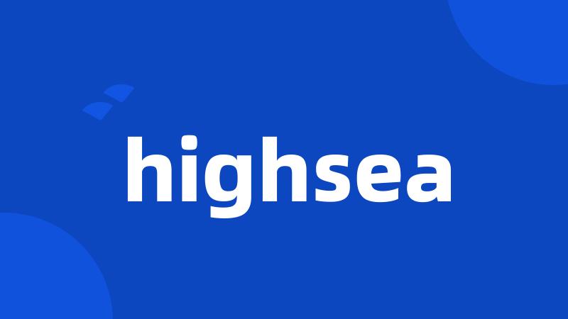 highsea