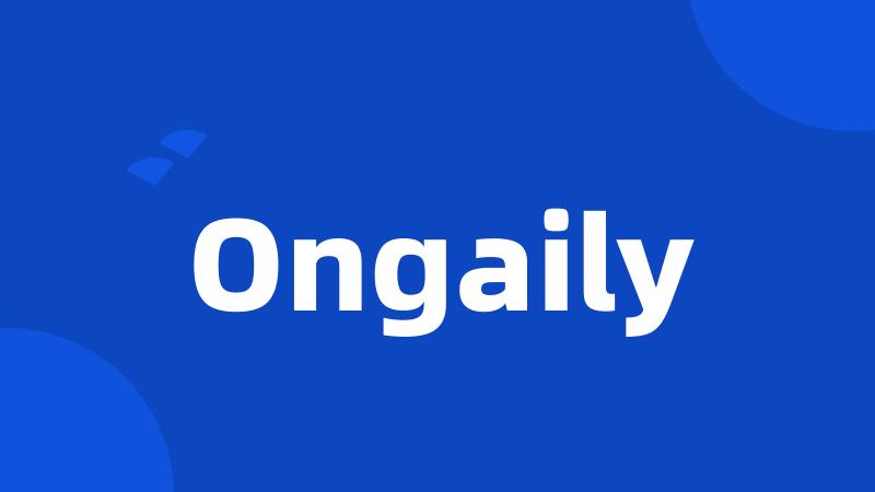 Ongaily