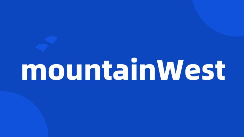 mountainWest