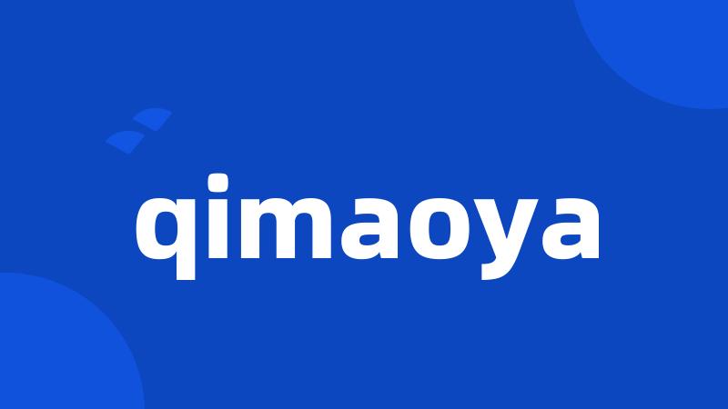 qimaoya