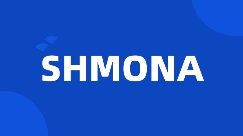 SHMONA