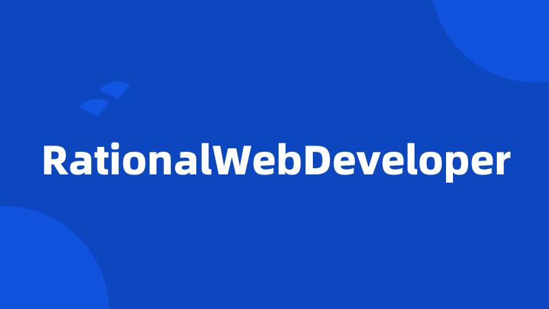 RationalWebDeveloper