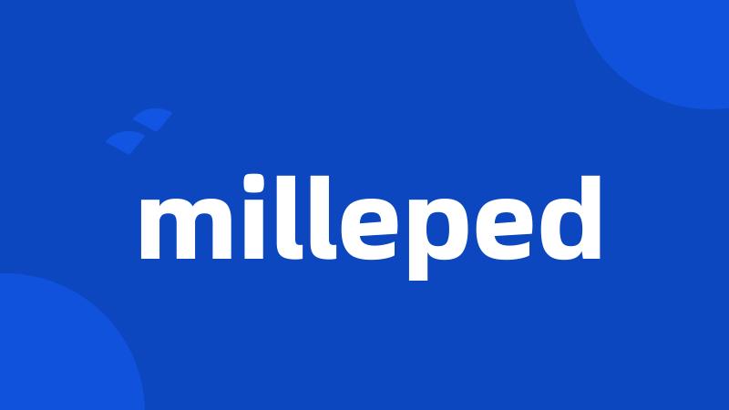 milleped