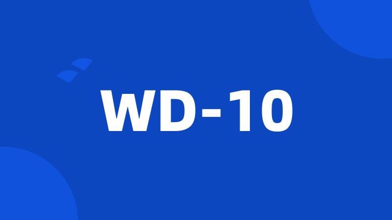 WD-10