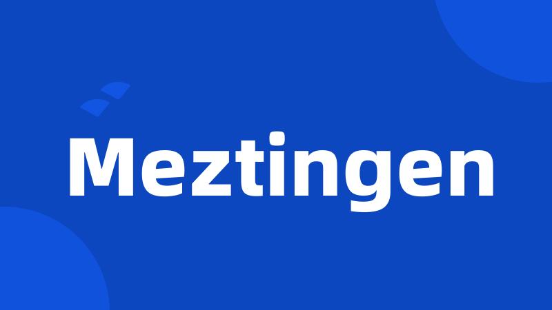 Meztingen