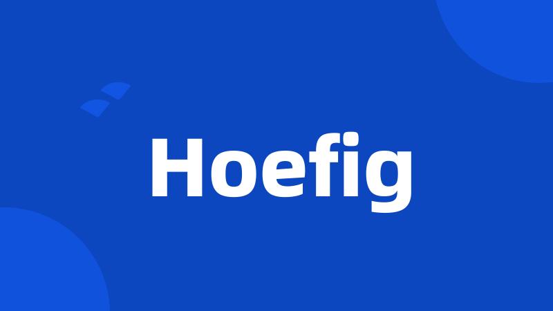 Hoefig