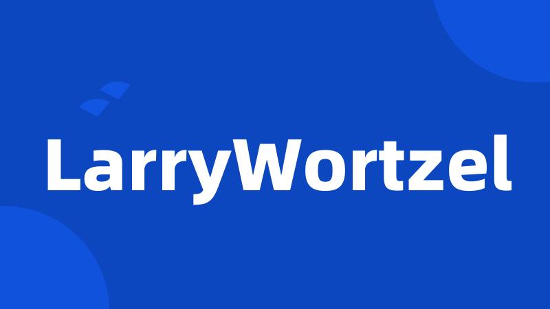 LarryWortzel