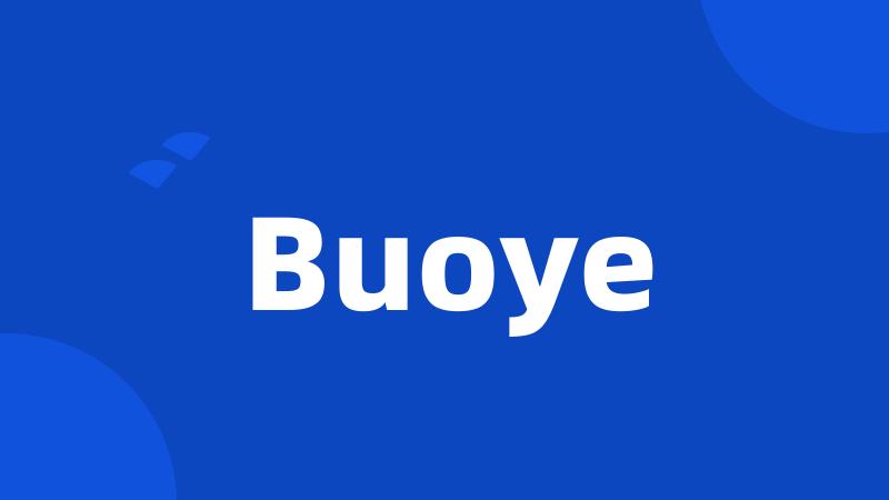 Buoye