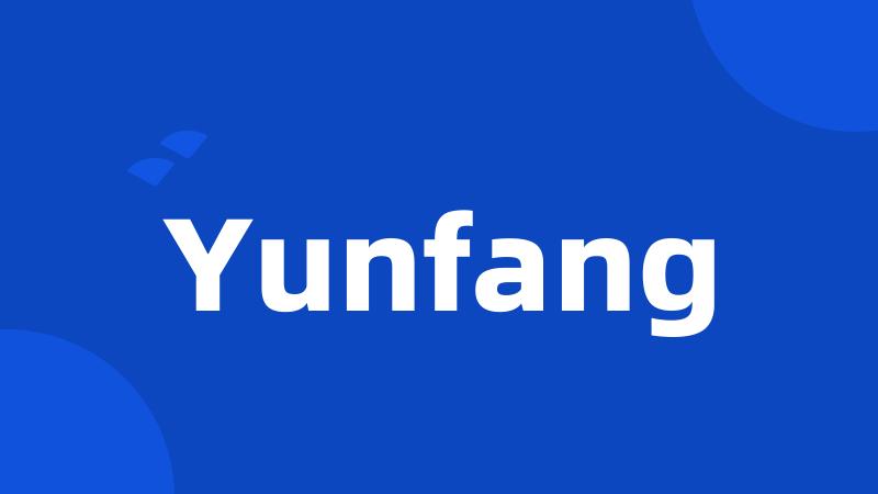 Yunfang