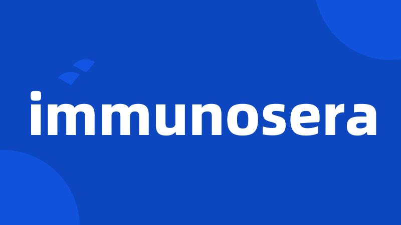 immunosera