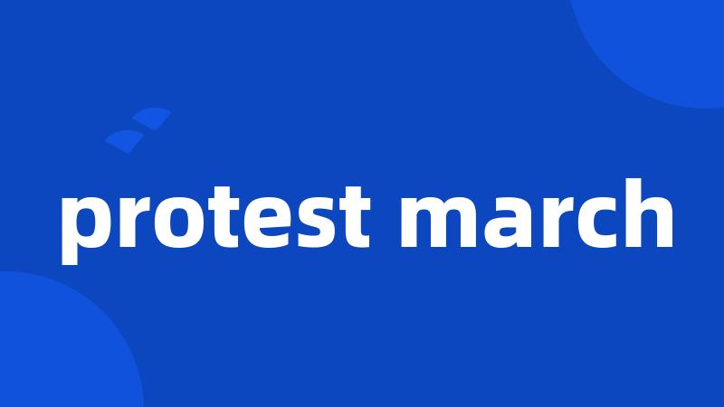 protest march