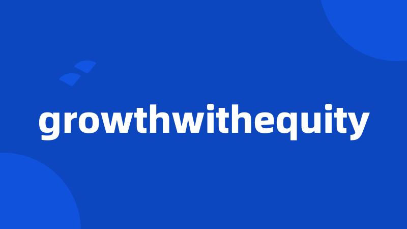 growthwithequity