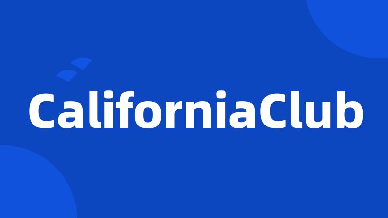 CaliforniaClub