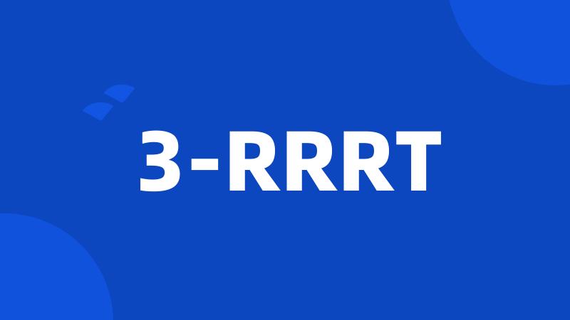 3-RRRT