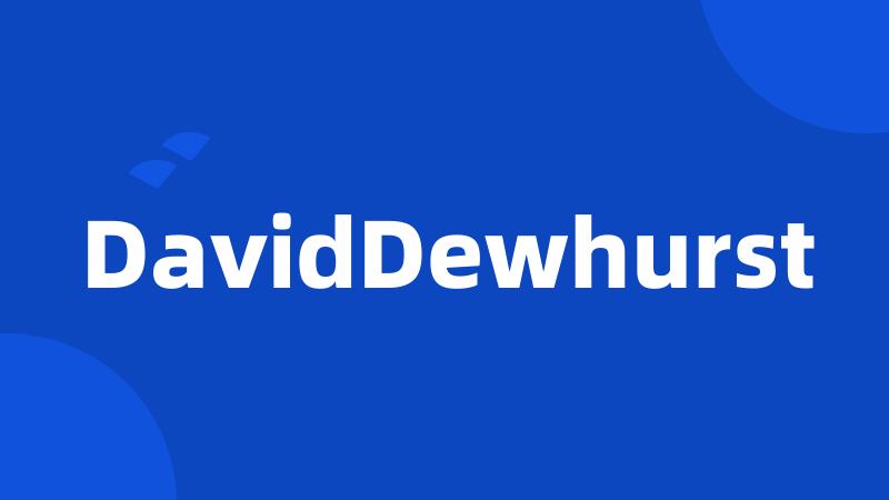 DavidDewhurst
