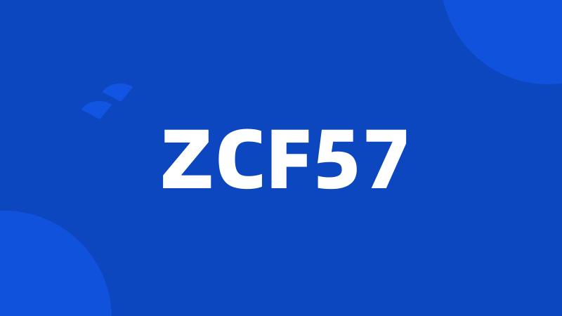ZCF57