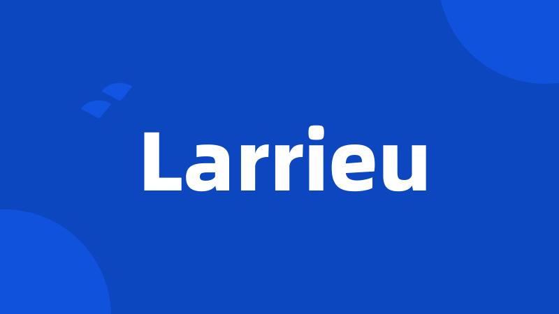 Larrieu