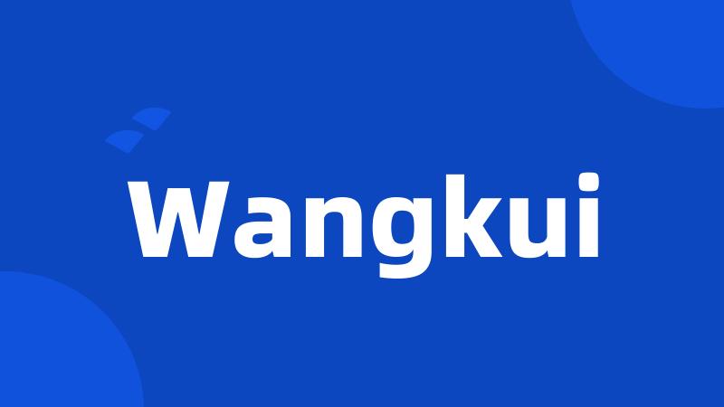 Wangkui