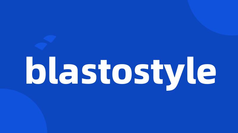blastostyle