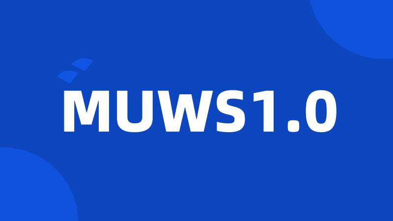 MUWS1.0