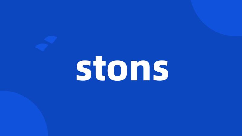 stons