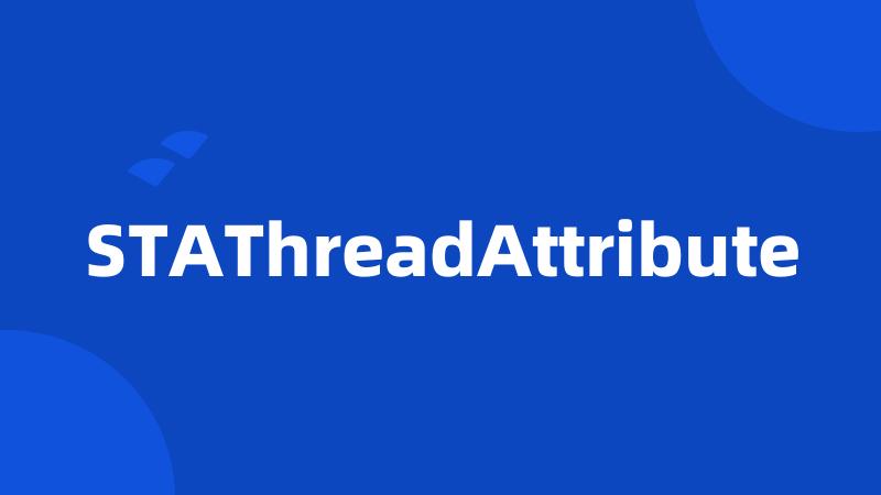 STAThreadAttribute