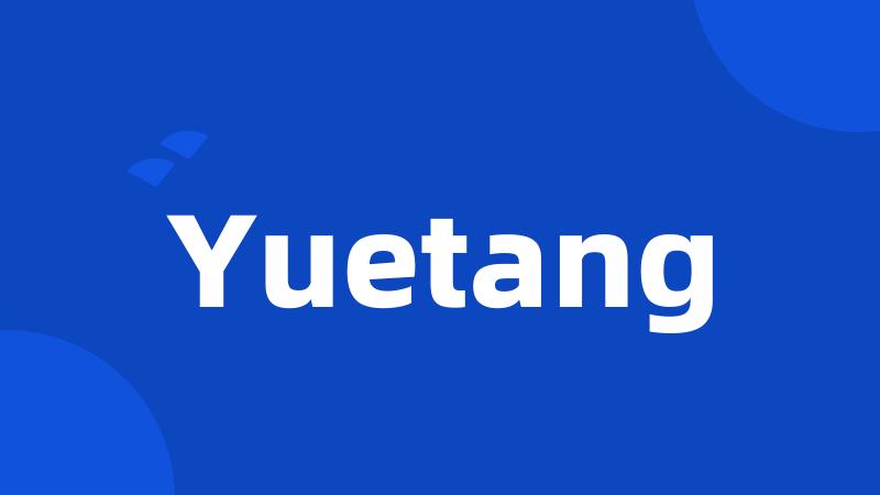 Yuetang