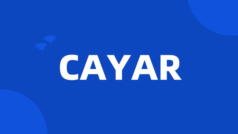 CAYAR