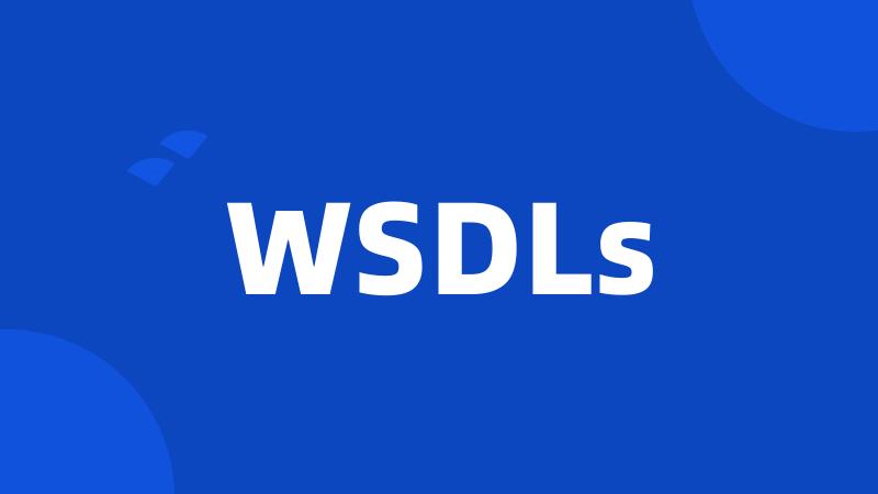 WSDLs