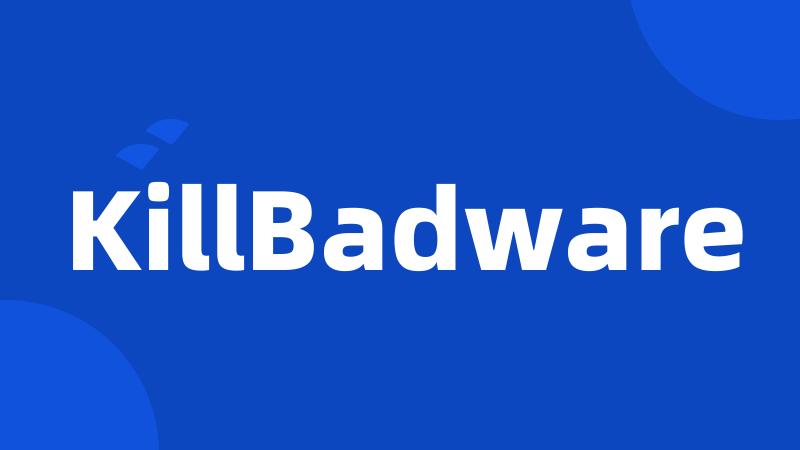 KillBadware