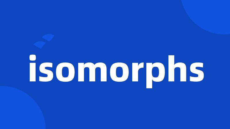 isomorphs