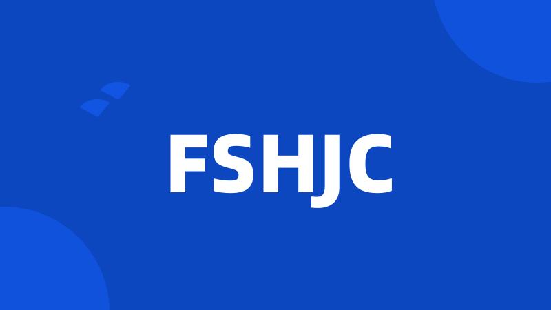 FSHJC
