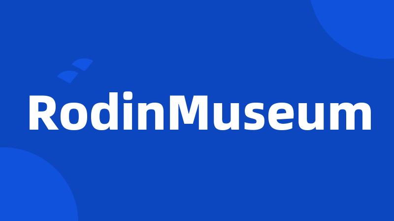 RodinMuseum