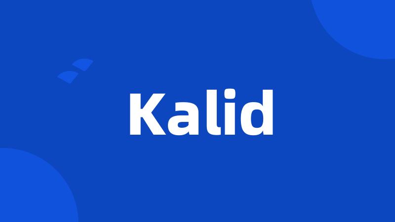Kalid