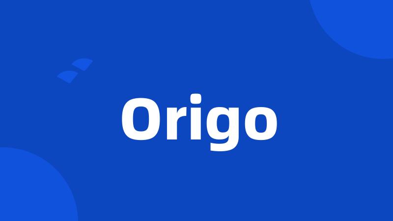 Origo