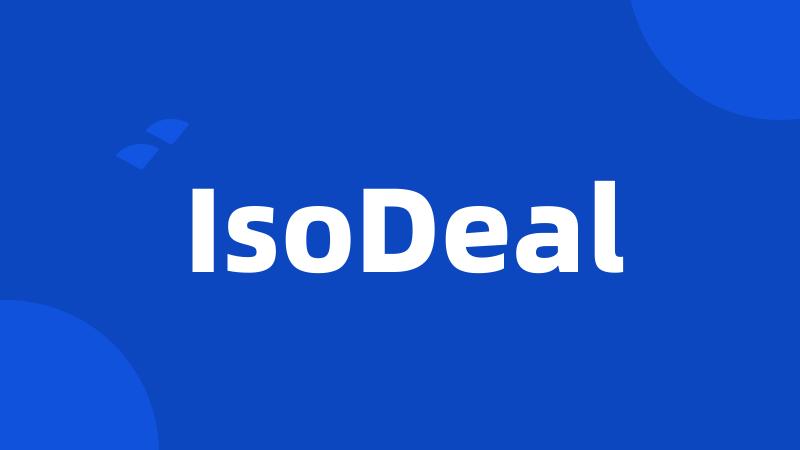 IsoDeal