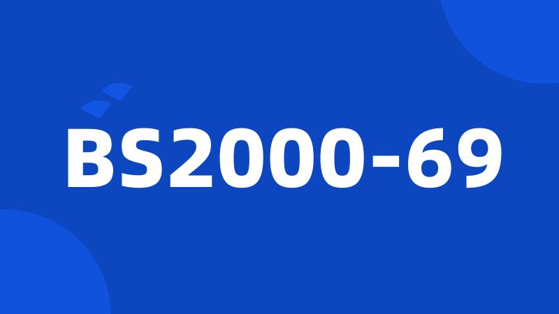BS2000-69