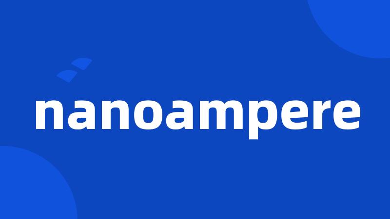 nanoampere