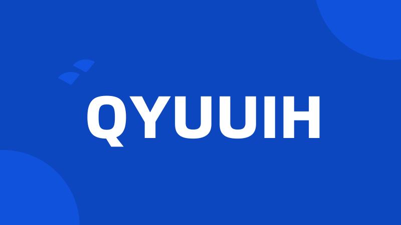 QYUUIH