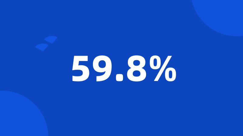 59.8%