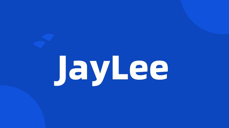 JayLee