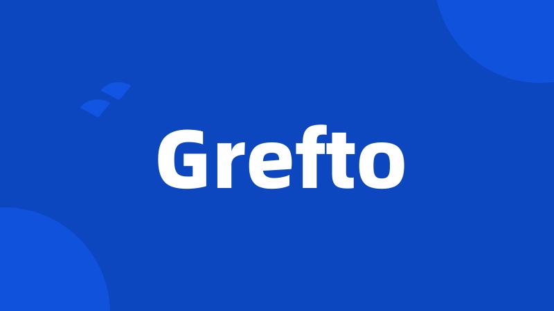 Grefto